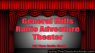 General Mills Radio Adventure Theater 770508   28 Man Without a Country, Old Time Radio