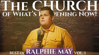 The CHURCH: BEST of RALPHIE MAY, Vol. 1 | with JOEY DIAZ & LEE SYATT