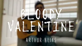 Bloody Valentine - Machine Gun Kelly | Arthur Quins (Cover)