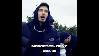 organize - MERCEDES BENZ (official video) sözler