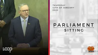 Parliament Question Time | Thursday, 12th of January, 2023