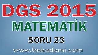 Dgs 2015 Matematik Soruları Benzer Soru 23