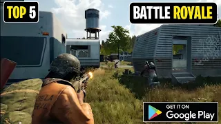 Top 5 Battle Royale Games For Android l New High Graphics Games For Android l