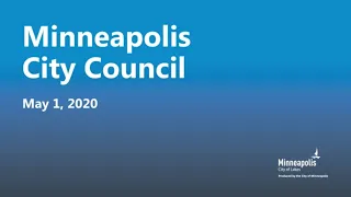 May 1, 2020 Minneapolis City Council Meeting