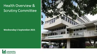 Health Overview & Scrutiny Committee - 1 September 2021