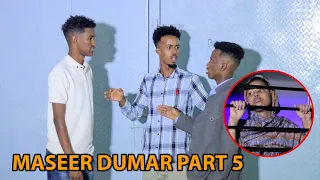 Maseer Dumar part 5