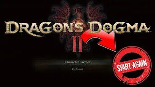 How to START AGAIN in Dragon's Dogma 2!