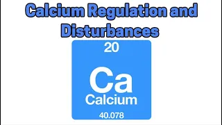 Calcium Regulation and Disturbances (updated 2023) - CRASH! Medical Review Series