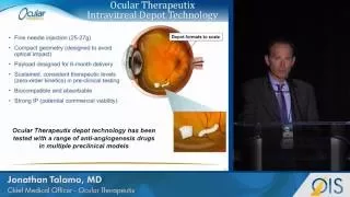 Ocular Therapeutix: Intravitreal Depot Technology for Retinal Drug Delivery (OIS@ASRS 2016)