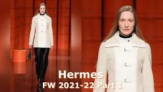 Hermes Fall Winter 2021 22 Part 1