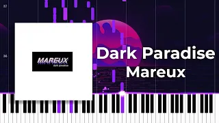Mareux - Dark Paradise (Accurate Piano Tutorial)