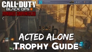 "Acted Alone" Trophy/Achievement Guide - Zombies Chronicles (Black Ops 3 Zombies)