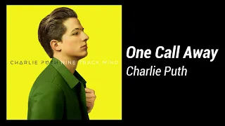 Charlie Puth - One Call Away [1 HOUR LOOP]