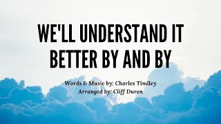 We'll Understand It Better By and By | SATB demo with lyrics