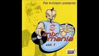 Mix Mania Vol. 1 Presented by Pat krimson (1998)