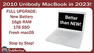 Mid 2010 MacBook (polycarbonate) Complete Upgrade (Ram, SSD, Battery) for 2023