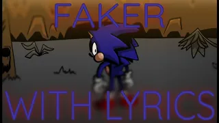 Fnf lyrics. Faker with lyrics (Vs Sonic.exe Cover)