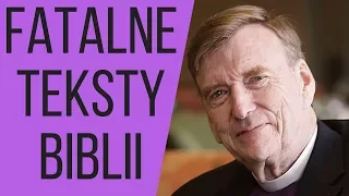 Biskup John Shelby Spong - Fatalne Teksty Biblii