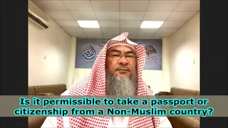 Is it permissible to take a Passport & Citizenship of a Non Muslim Country? - Assim al hakeem