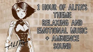 GUNNM OST Alita Battle Angel: 1 Hour of Gally's Theme Relaxing and emotional + ambience Sound