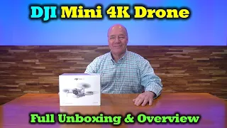 DJI Mini 4K Drone - Perfect For New Fliers | Unboxing and Overview