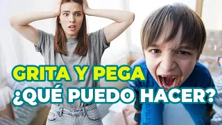 NIÑOS QUE GRITAN Y PEGAN - POR QUÉ LO HACEN ESTO Y QUÉ PODEMOS HACER PARA CORREGIRLO