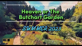 The Butchart Gardens 4K Walking Tour | Summer 2023 | British Columbia | Travel Canada