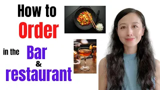How to order in the bar and Chinese restaurant | Chinese speaking lesson for beginner