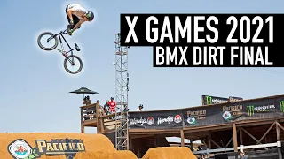 X GAMES 2021 - BMX DIRT FINALS HIGHLIGHTS