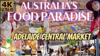 Australia Food Paradise - Adelaide Central Market