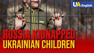 Russians kidnapp Ukrainian children: 19,474 children have been deported by the Kremlin