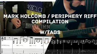 Mark  Holcomb / Periphery Riff compilation with Tabs