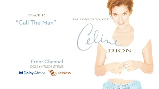 Celine Dion - Call The Man (Dolby Atmos Stems)