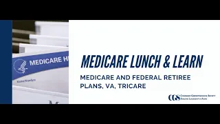 Medicare and Federal Retiree Plans, VA, Tricare