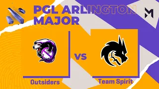 Outsiders vs Team Spirit | Игра 1 | PGL Major Arlington 2022 - Playoffs