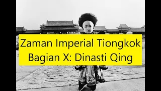 Zaman Imperial Tiongkok Bagian X Dinasti Qing