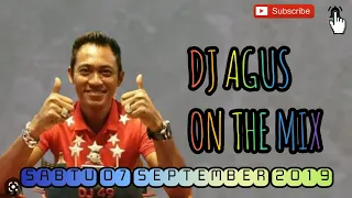 DJ AGUS NOSTALGIA SABTU 2019-09-07 | HBD INDI EFENDI, MIRA EVERA, ALFI AGAW and DALI ALVARES