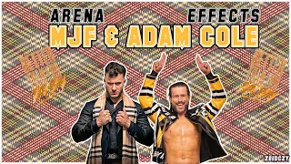 AEW: MJF & Adam Cole - Better Than You, Bay-Bay (Entrance Theme) + [Arena Effects]