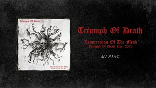 Triumph Of Death - Maniac (Live - Official Audio)