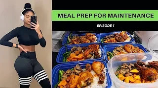 COOK WITH ME *EPISODE 1* | MEAL PREPPING FOR MAINTENANCE & GAINING