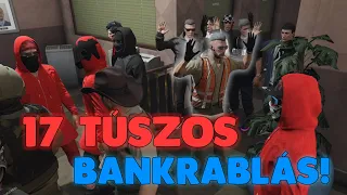 17 TÚSZ EGY BANKRABLÁSON! - GTA V RP