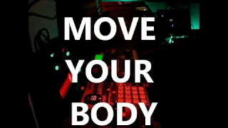 Move your Body - (Techno Mix) by Olivier 8 1 @t Neurostudio