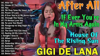 After All x If Ever You're in My Arms -Gigi De Lana All Time Favourite Songs-Top 20 Best Cover Songs