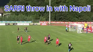 SARRI BALL, THROW IN, AT TIME WITH NAPOLI. #SARRI #NAPOLI