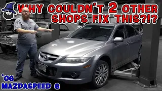 Why couldn't TWO other shops fix this 2006 Mazdaspeed 6? The CAR WIZARD does & shows how he did it!