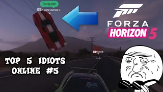 Top 5 IDIOTS online on Forza Horizon 5! #5 (Cheaters, Rammers, Dumb Moments)