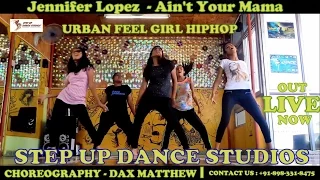 Jennifer Lopez   Ain't Your Mama | Dax Matthew | Dance