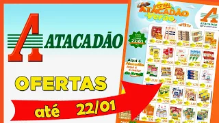 ATACADÃO SUPERMERCADO PROMOÇÃO ENCARTE OFERTAS ATÉ 22 /01 AJUDA ECONOMIZAR