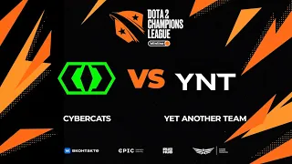 Cybercats vs Yet Another Team, Winline D2CL Season 15, bo3, game 1 [Mortalles & .Ark]