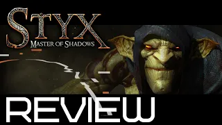 Styx: Master of Shadows Review